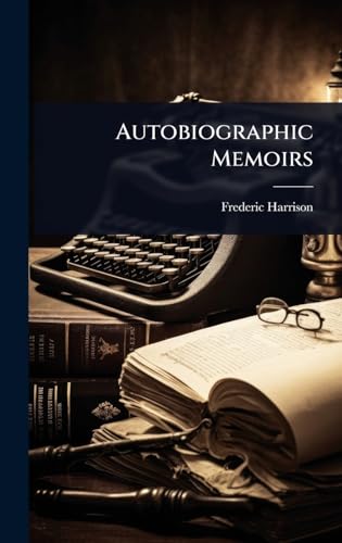 Autobiographic Memoirs