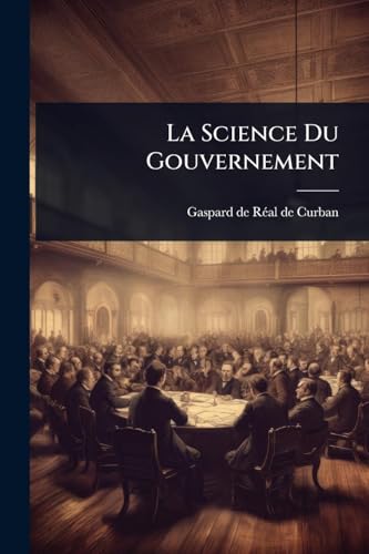 La Science Du Gouvernement