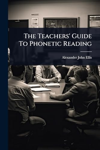 The Teachers' Guide To Phonetic Reading