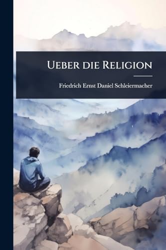 Ueber die Religion