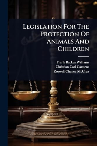 Legislation For The Protection Of Animals And Children