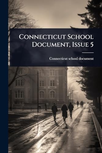 Connecticut School Document, Issue 5