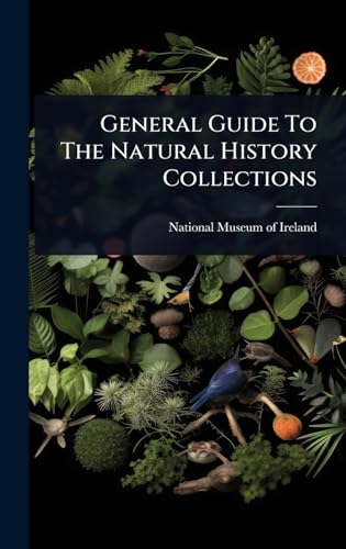General Guide To The Natural History Collections