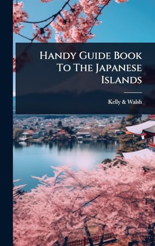 Handy Guide Book To The Japanese Islands