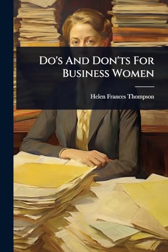 Do's And Don'ts For Business Women