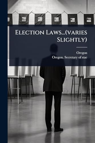Election Laws...(varies Slightly)