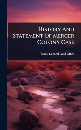 History And Statement Of Mercer Colony Case