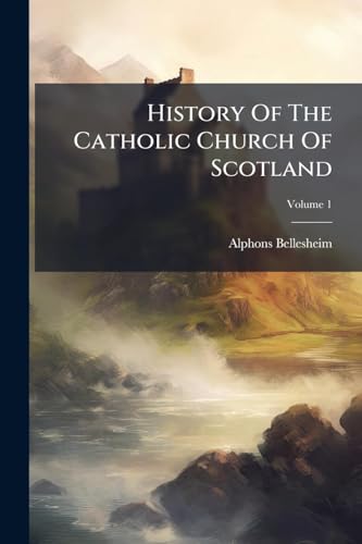 History Of The Catholic Church Of Scotland