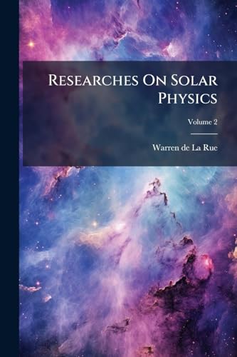 Researches On Solar Physics
