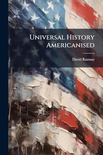 Universal History Americanised