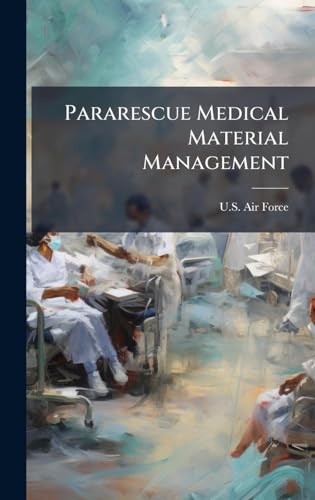 Pararescue Medical Material Management