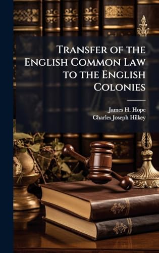 Transfer of the English Common Law to the English Colonies
