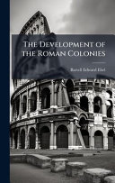 The Development of the Roman Colonies
