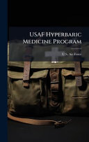 USAF Hyperbaric Medicine Program