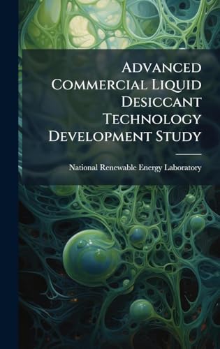 Advanced Commercial Liquid Desiccant Technology Development Study
