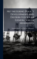 Net Metering Policy Development and Distributed Solar Generation in Minnesota