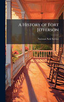 A History of Fort Jefferson