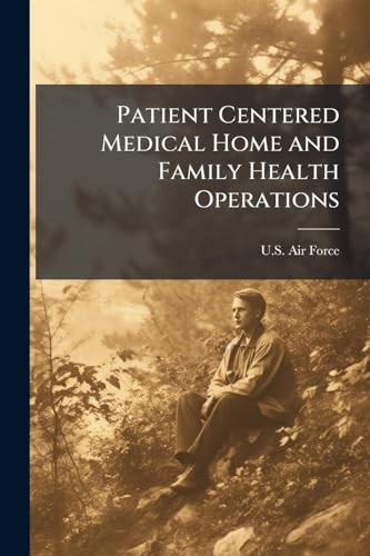 Patient Centered Medical Home and Family Health Operations