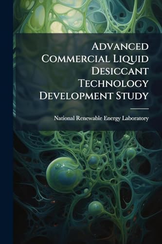 Advanced Commercial Liquid Desiccant Technology Development Study