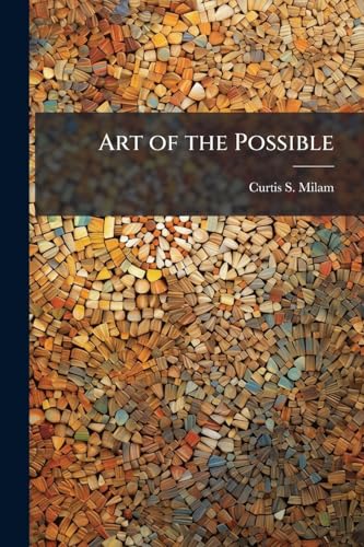 Art of the Possible