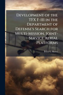 Development of the TFX F-111 in the Department of Defense's Search for Multi-Mission, Joint-Service Aerial Platforms