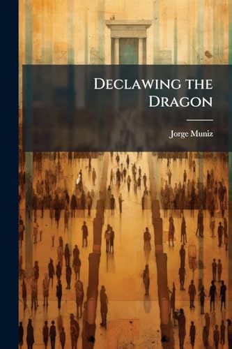 Declawing the Dragon