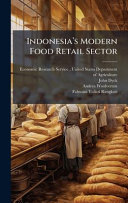 Indonesiaâs Modern Food Retail Sector