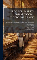 Product Liability and Microbial Foodborne Illness
