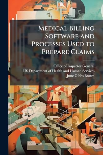Medical Billing Software and Processes Used to Prepare Claims