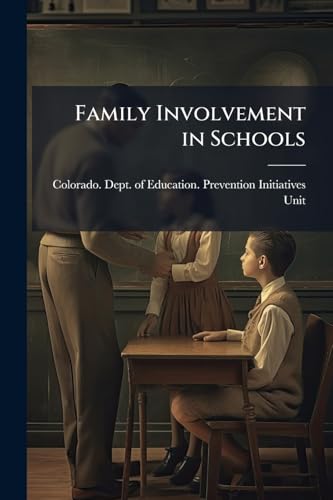 Family Involvement in Schools