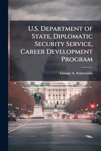 U.S. Department of State, Diplomatic Security Service, Career Development Program