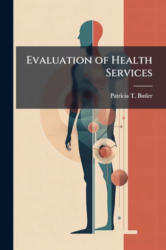 Evaluation of Health Services