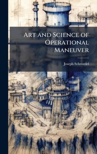Art and Science of Operational Maneuver