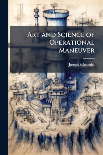 Art and Science of Operational Maneuver