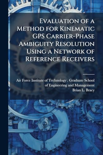 Evaluation of a Method for Kinematic GPS Carrier-Phase Ambiguity Resolution Using a Network of Reference Receivers