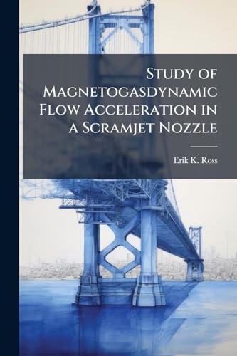 Study of Magnetogasdynamic Flow Acceleration in a Scramjet Nozzle