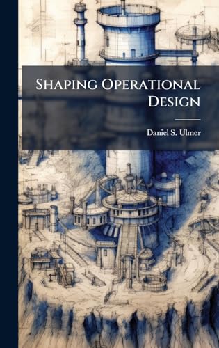 Shaping Operational Design