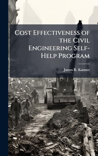Cost Effectiveness of the Civil Engineering Self-Help Program