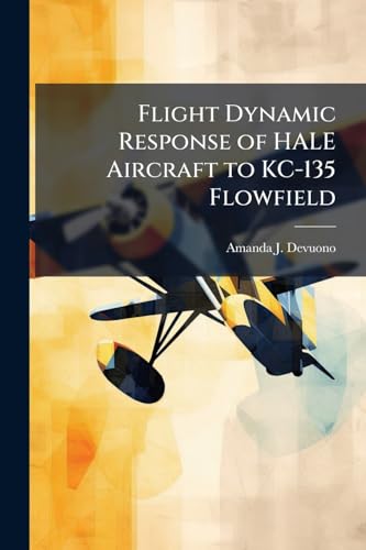 Flight Dynamic Response of HALE Aircraft to KC-135 Flowfield
