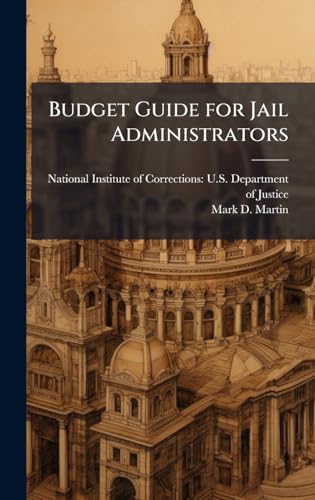 Budget Guide for Jail Administrators