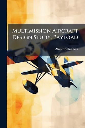Multimission Aircraft Design Study, Payload