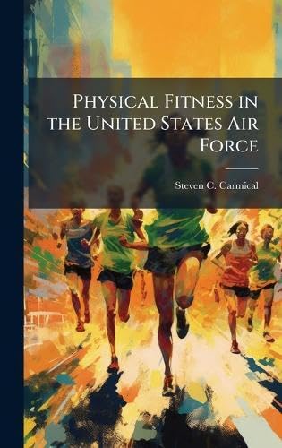 Physical Fitness in the United States Air Force