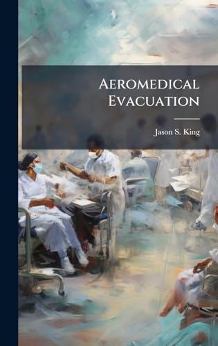 Aeromedical Evacuation