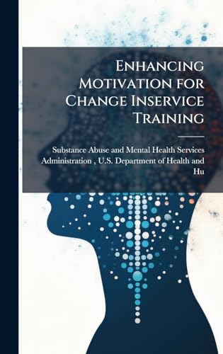 Enhancing Motivation for Change Inservice Training