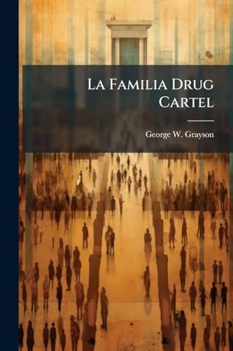 La Familia Drug Cartel