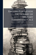 English-Portuguese Dictionary of Military Terminology, A-Z