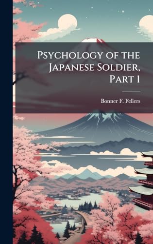 Psychology of the Japanese Soldier, Part 1