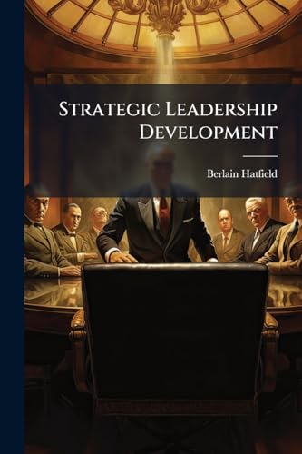 Strategic Leadership Development