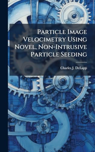Particle Image Velocimetry Using Novel, Non-Intrusive Particle Seeding