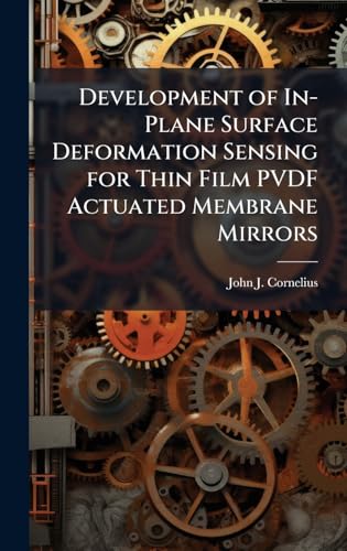 Development of In-Plane Surface Deformation Sensing for Thin Film PVDF Actuated Membrane Mirrors
